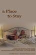 A Place to Stay