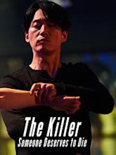 The Killer: A Girl Who Deserves to Die