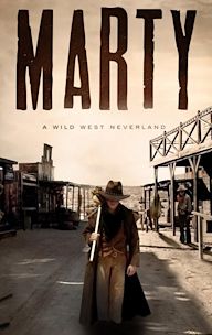 Marty: A Wild West Neverland