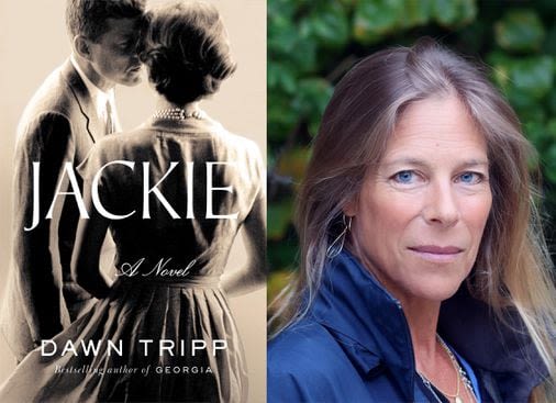 With her new novel ‘Jackie,’ Westport’s Dawn Tripp aims to peel back the Kennedy myth - The Boston Globe