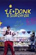 Le Donk & Scor-zay-zee