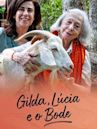 Gilda, Lúcia e o Bode