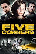 Five Corners (film) - Alchetron, The Free Social Encyclopedia