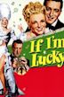 If I'm Lucky (film)