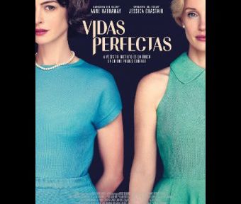 Película: "Vidas Perfectas"