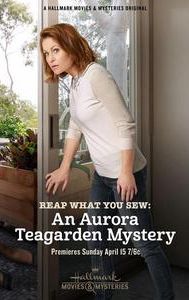 Reap What You Sew: An Aurora Teagarden Mystery