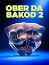 Ober da Bakod 2 (Da Treasure Adbentyur)