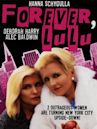 Forever, Lulu (1987 film)