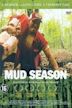 Mud Season