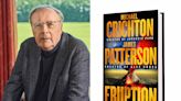 James Patterson Calls Completing Michael Crichton’s Final Novel ‘One of the Best Things I’ve Done’ (Exclusive)