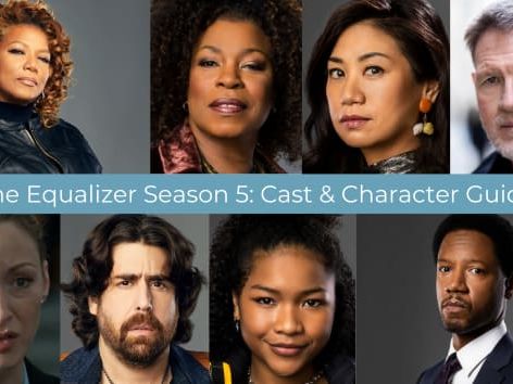 The Equalizer Season 5: Cast & Character Guide