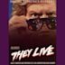 They Live