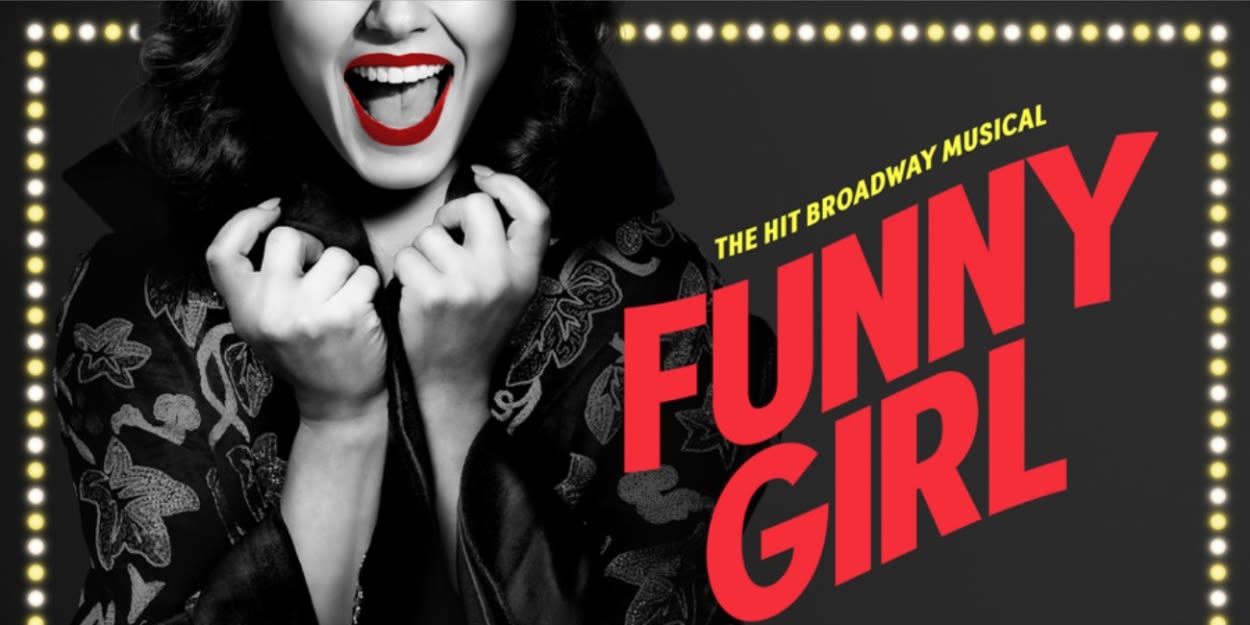 Tickets to FUNNY GIRL in Cincinnati to go on Sale This Week