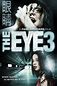 The Eye 3: Infinity (2005) - Posters — The Movie Database (TMDB)