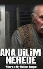 Ana dilim nerede