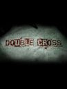 Double Cross