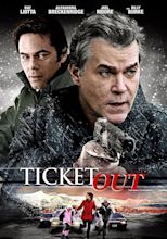 Ticket Out (2012) - IMDb