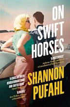 On Swift Horses - Shannon Pufahl - Paperback