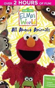 Sesame Street: Elmo's World - All About Animals