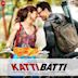 Katti Batti [Original Motion Picture Soundtrack]