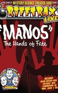 RiffTrax Live: Manos - The Hands of Fate