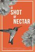 A Shot of Nectar