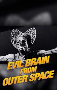 Evil Brain From Outer Space