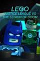 Justice League: Attack of the Legion of Doom!