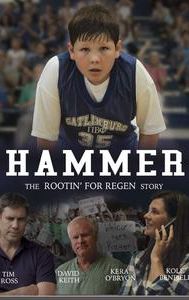 Hammer: The 'Rootin' for Regen' Story