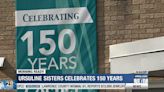 Ursuline Sisters Celebrate 150 Years