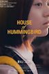 House of Hummingbird