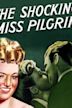 The Shocking Miss Pilgrim