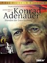 Konrad Adenauer – Stunden der Entscheidung