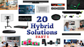 20 Products and Solutions that Facilitate Hybrid Collaboration in 2024: Part 1