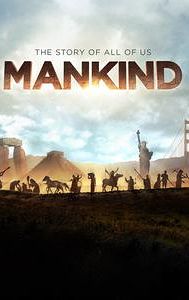 Mankind: The Story of All of Us