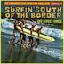 Surfin' South of the Border