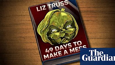 ‘Five-year-old on acid’: Liz Truss’s Ten Years to Save the West, digested by John Crace
