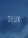 Deux