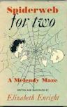 Spiderweb for Two: A Melendy Maze