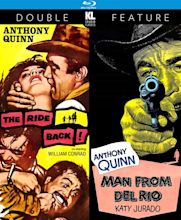 Man From Del Rio | The Ride Back - Anthony Quinn Western Double Feature ...