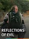 Reflections of Evil | Action, Horror, Thriller
