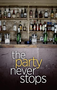 The Party Never Stops: Diary of a Binge Drinker