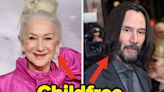 11 Celebrities Who Are Child Free And The Legitimately Funny Reasons Why They Decided To Never Have Kids