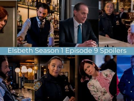 Elsbeth Season 1 Episode 9 Spoilers: Elsbeth takes a sweet sip of justice