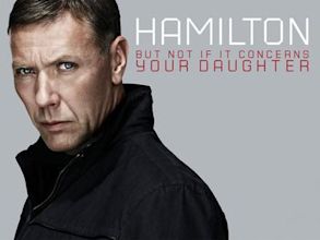 Agent Hamilton: But Not If It Concerns Your Daughter