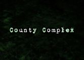 County Complex | Horror