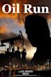 Oil Run | Crime, Drama