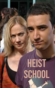 Heist School