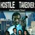 Hostile Takeover