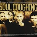 Lust in Phaze: The Best of Soul Coughing